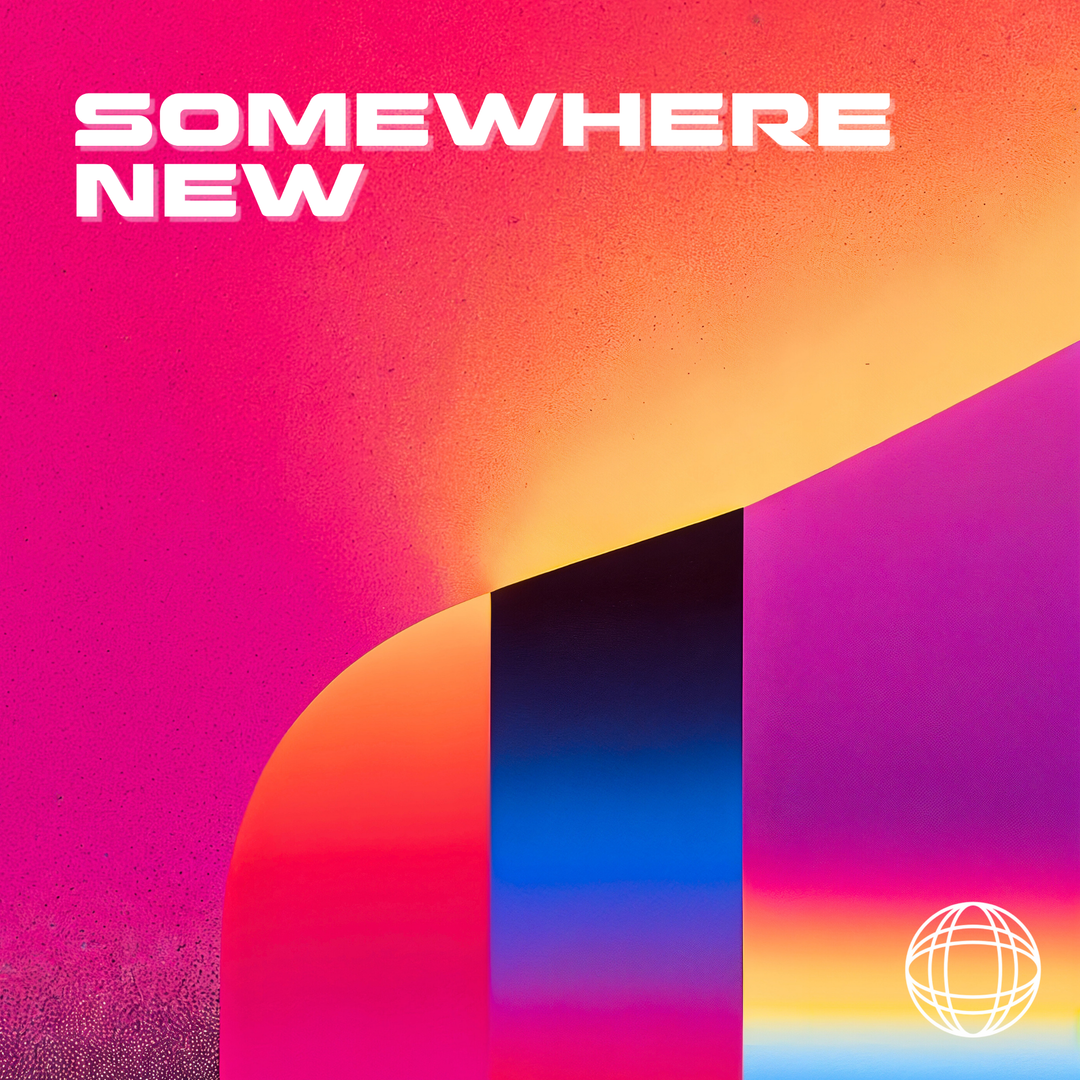 Somewhere New